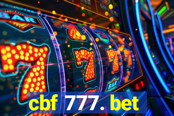 cbf 777. bet